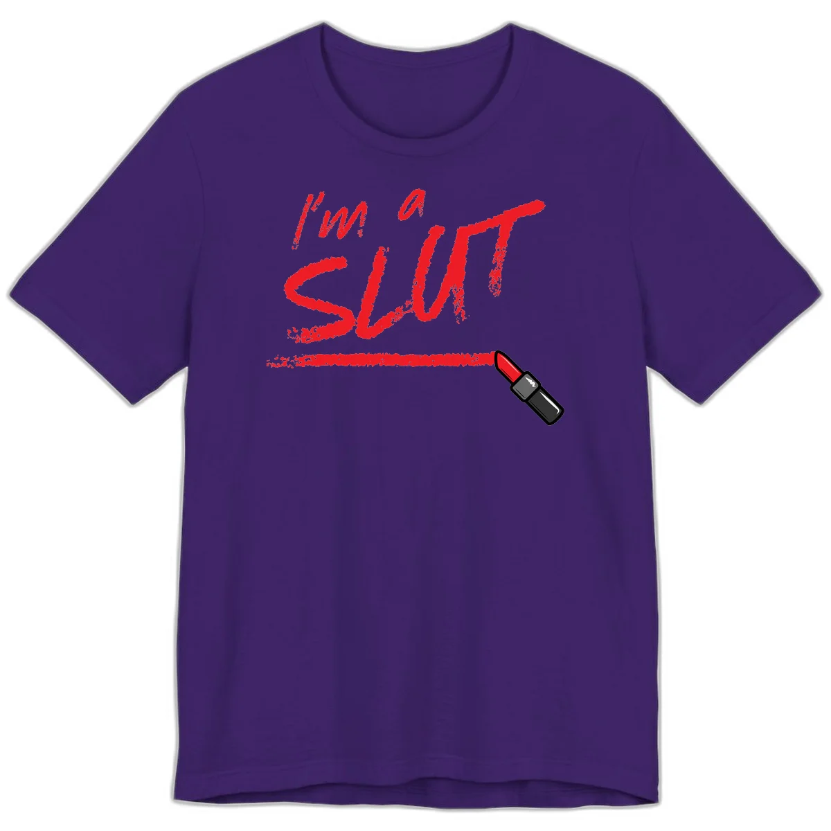 Bold red text reading 'I'm a slut' with red lipstick illustration below on gray background in Team Purple