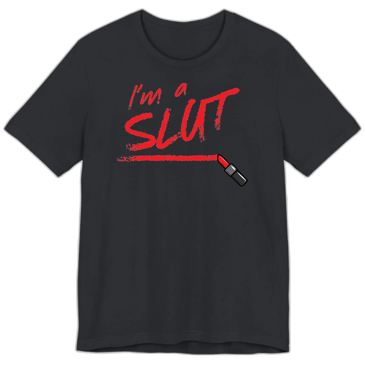 Bold red text reading 'I'm a slut' with red lipstick illustration below on gray background in Vintage Black