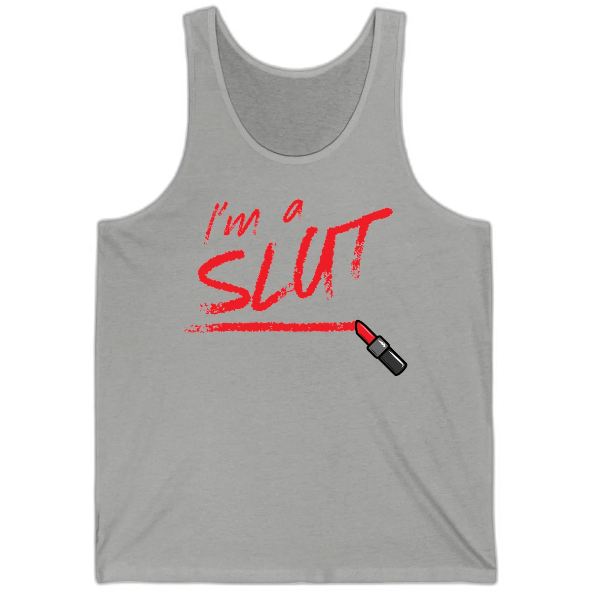 Bold red text reading 'I'm a slut' with red lipstick illustration below on gray background in Athletic Heather