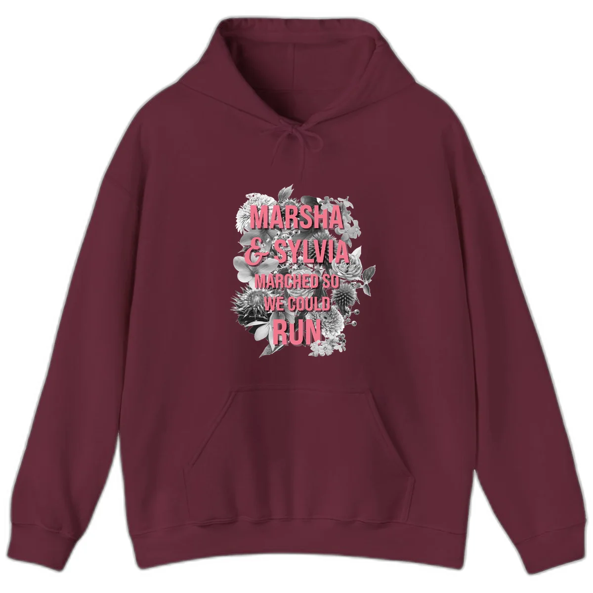 Pink text reading 'Marsha & Sylvia Marched So We Could Run' overlaid on black and white floral arrangement with roses and dahlias in Maroon