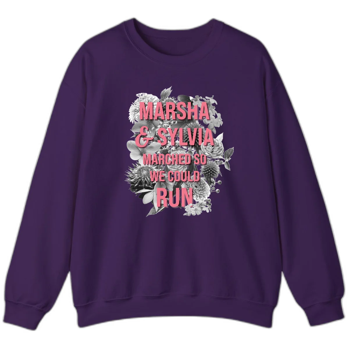 Pink text reading 'Marsha & Sylvia Marched So We Could Run' overlaid on black and white floral arrangement with roses and dahlias in Purple