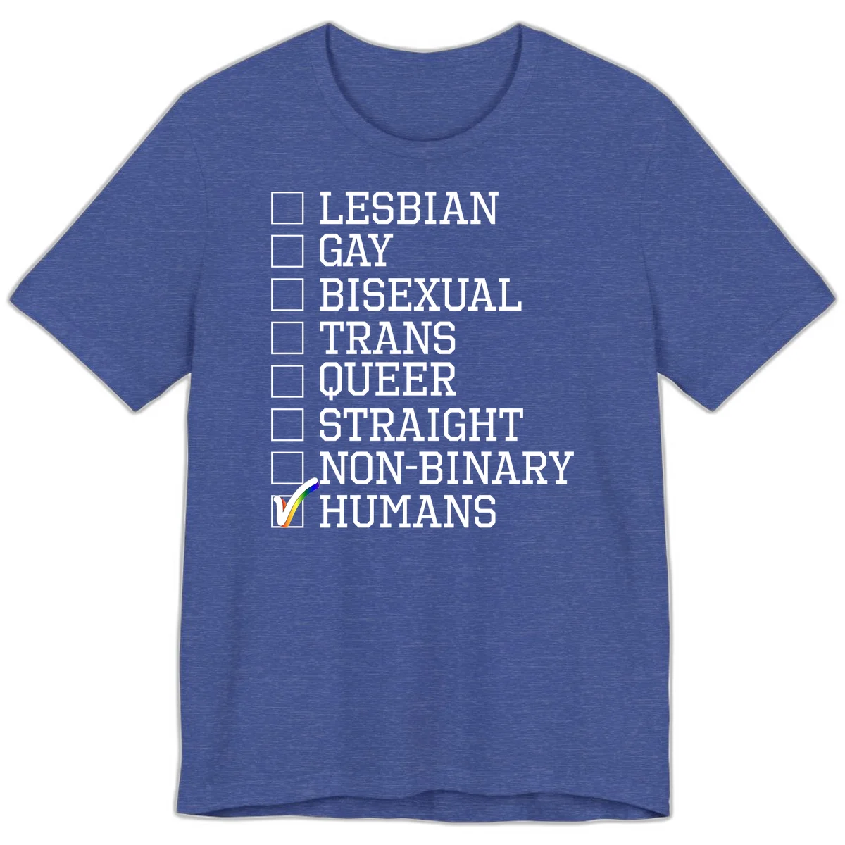 LGBTQ humans checklist design with empty checkboxes next to identity labels and a checked box with rainbow flag next to humans in Heather True Royal