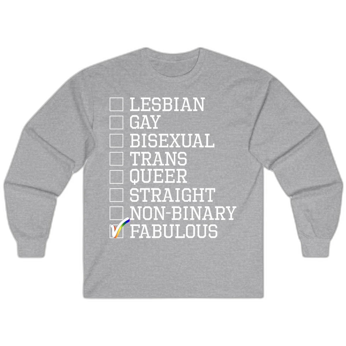 Pride identity checklist design with boxes for lesbian, gay, bisexual, trans, queer, straight, non-binary, with fabulous checked off in rainbow colors in Sport Grey