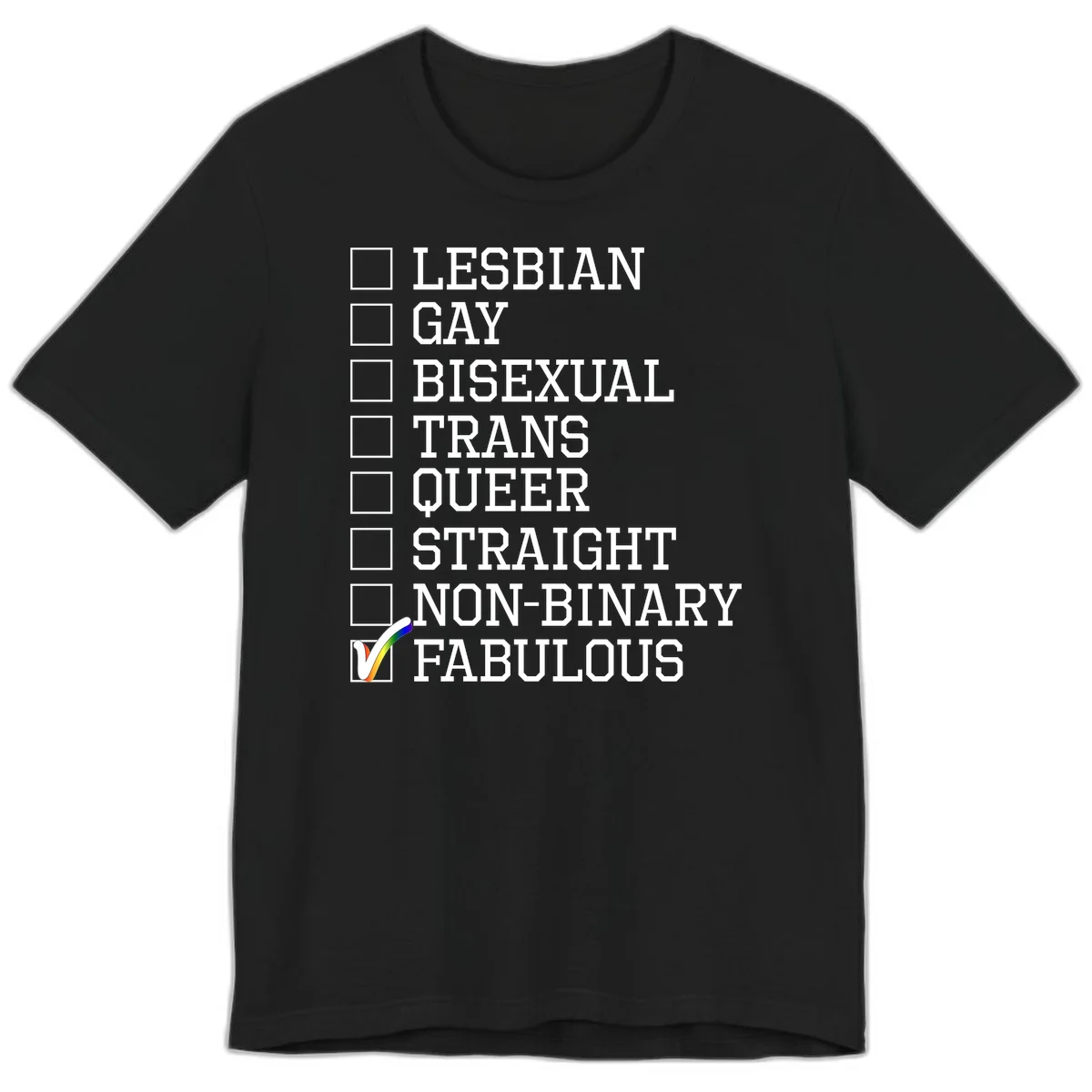Pride identity checklist design with boxes for lesbian, gay, bisexual, trans, queer, straight, non-binary, with fabulous checked off in rainbow colors in Black