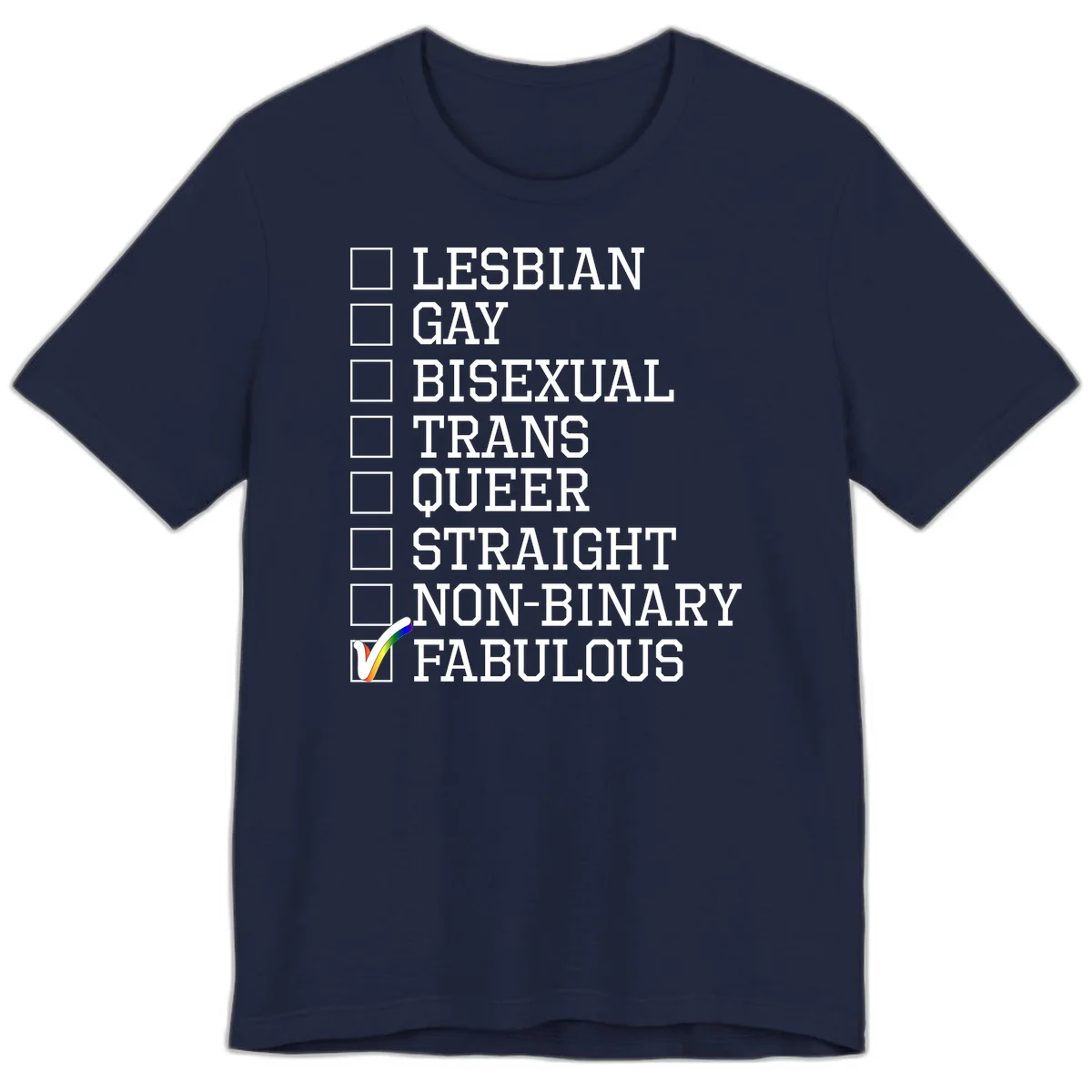 Pride identity checklist design with boxes for lesbian, gay, bisexual, trans, queer, straight, non-binary, with fabulous checked off in rainbow colors in Navy