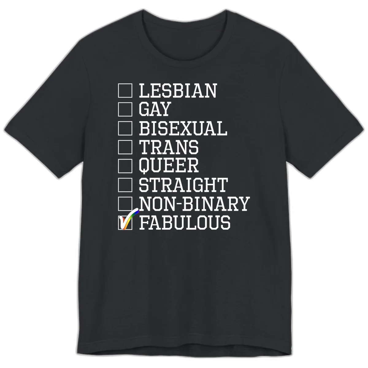 Pride identity checklist design with boxes for lesbian, gay, bisexual, trans, queer, straight, non-binary, with fabulous checked off in rainbow colors in Vintage Black