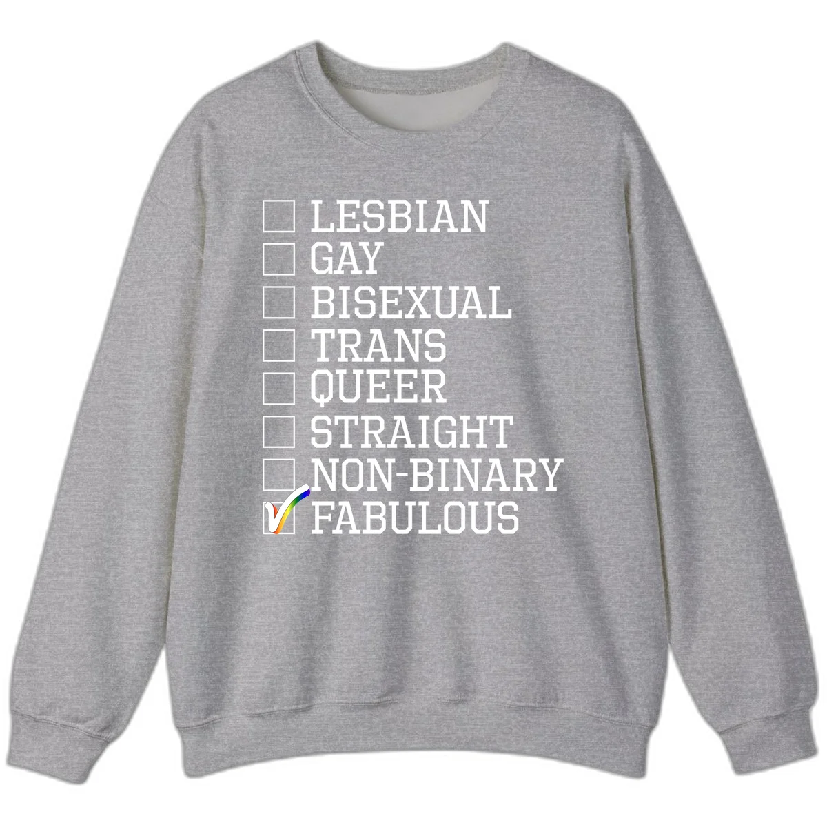 Pride identity checklist design with boxes for lesbian, gay, bisexual, trans, queer, straight, non-binary, with fabulous checked off in rainbow colors in Sport Grey