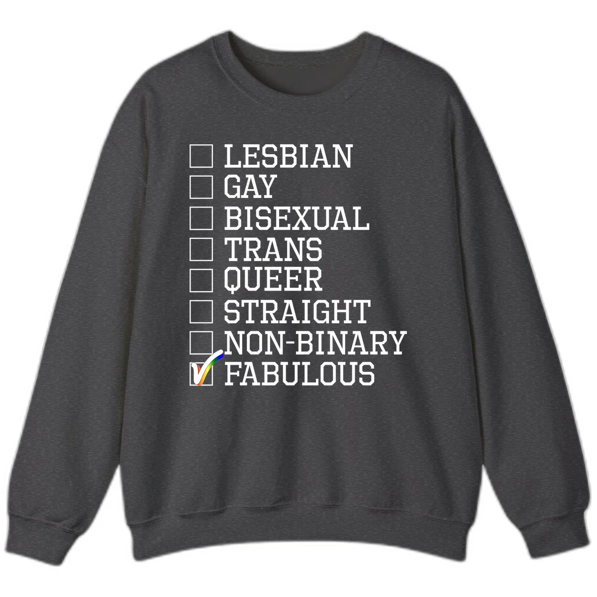 Pride identity checklist design with boxes for lesbian, gay, bisexual, trans, queer, straight, non-binary, with fabulous checked off in rainbow colors in Dark Heather