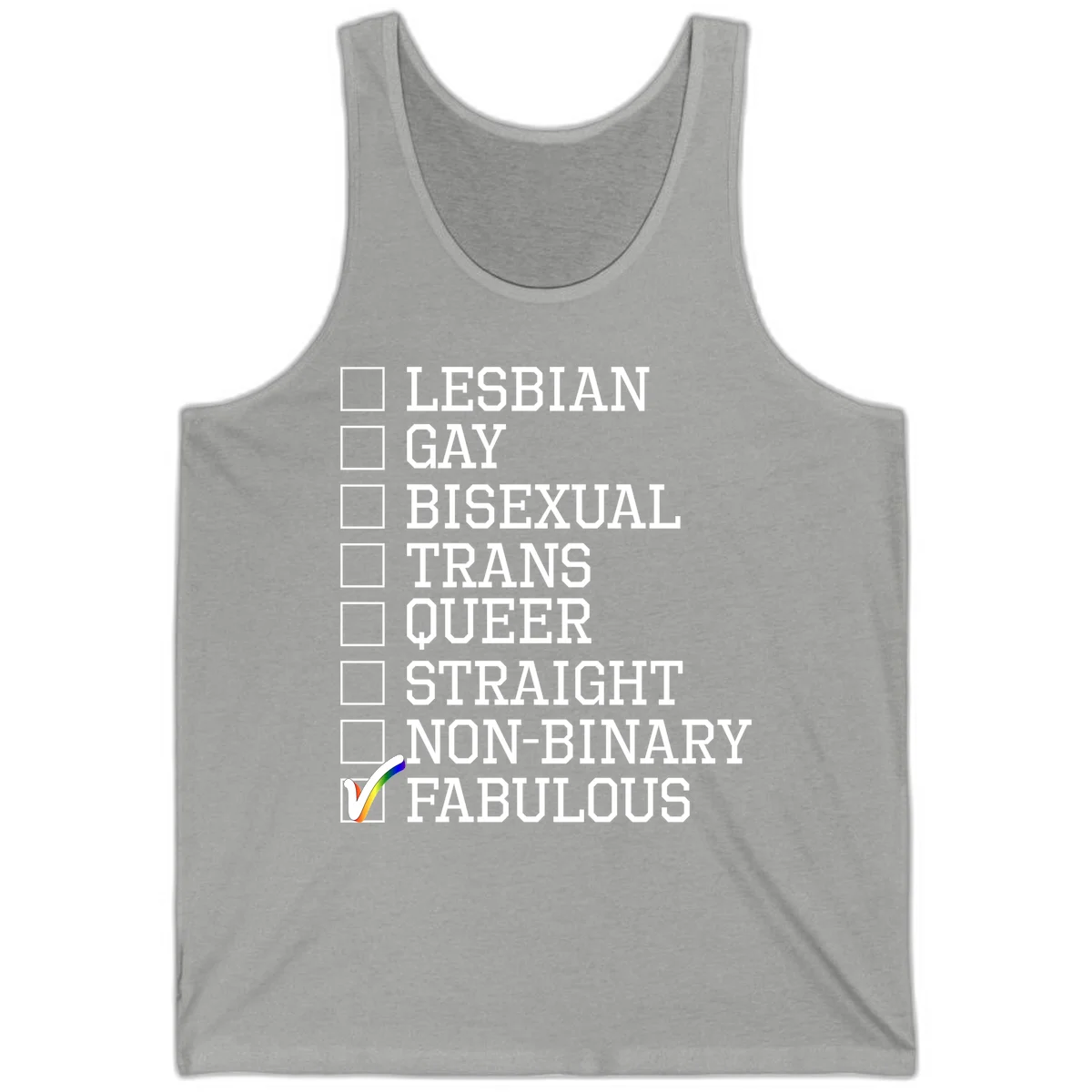 Pride identity checklist design with boxes for lesbian, gay, bisexual, trans, queer, straight, non-binary, with fabulous checked off in rainbow colors in Athletic Heather