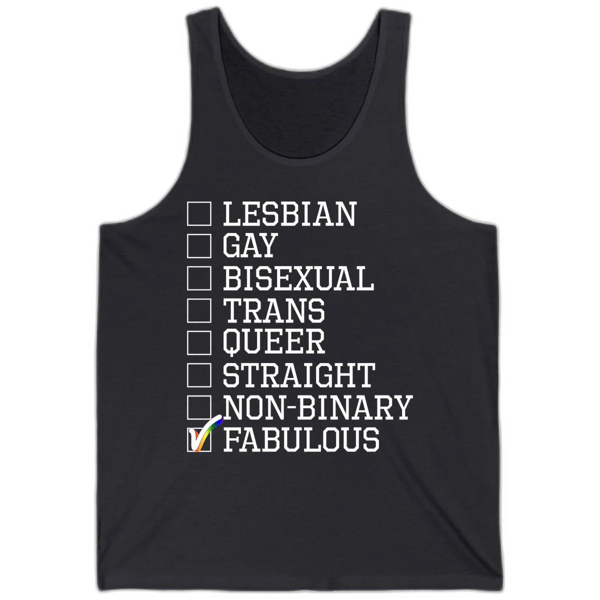 Pride identity checklist design with boxes for lesbian, gay, bisexual, trans, queer, straight, non-binary, with fabulous checked off in rainbow colors in Dark Grey