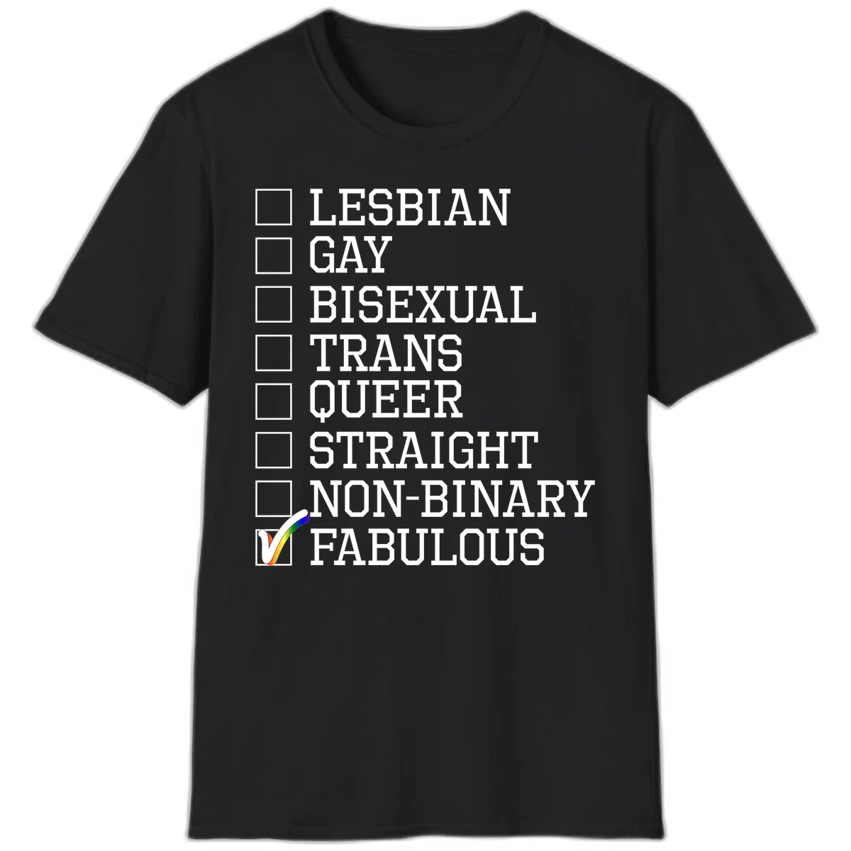 Pride identity checklist design with boxes for lesbian, gay, bisexual, trans, queer, straight, non-binary, with fabulous checked off in rainbow colors in Black