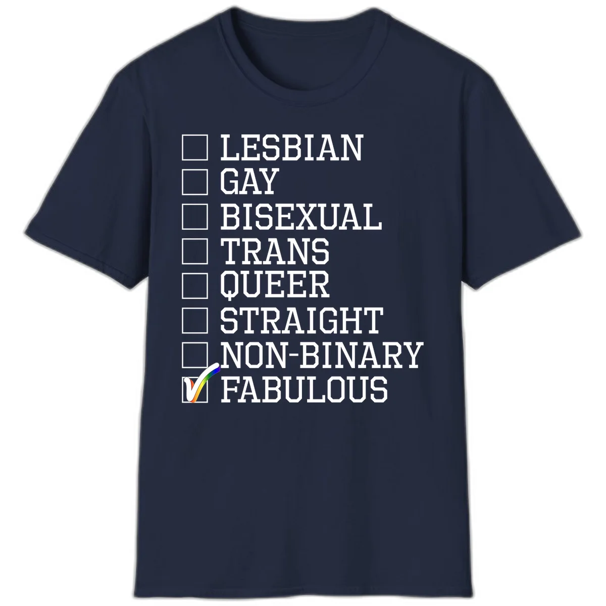 Pride identity checklist design with boxes for lesbian, gay, bisexual, trans, queer, straight, non-binary, with fabulous checked off in rainbow colors in Navy