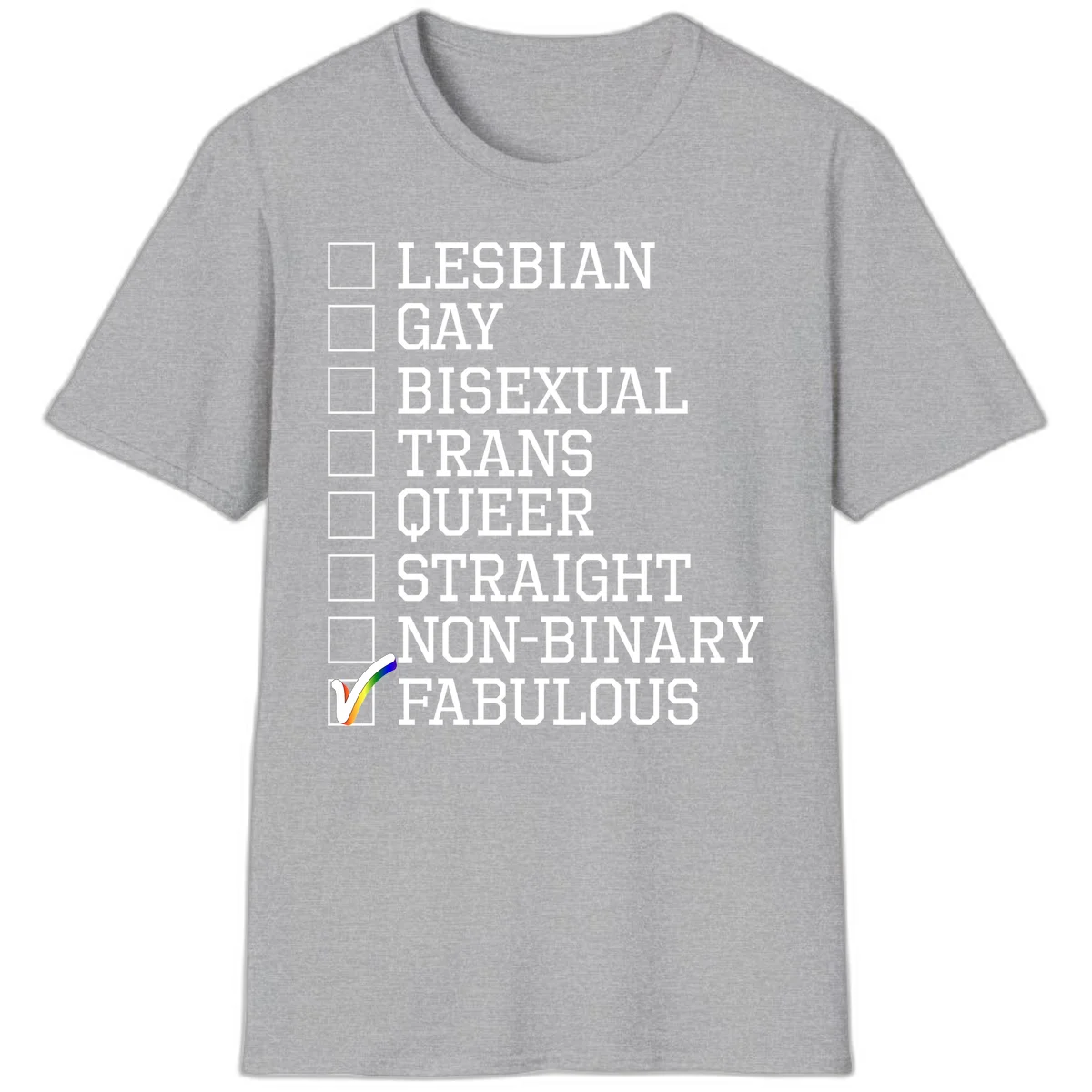 Pride identity checklist design with boxes for lesbian, gay, bisexual, trans, queer, straight, non-binary, with fabulous checked off in rainbow colors in Sport Grey