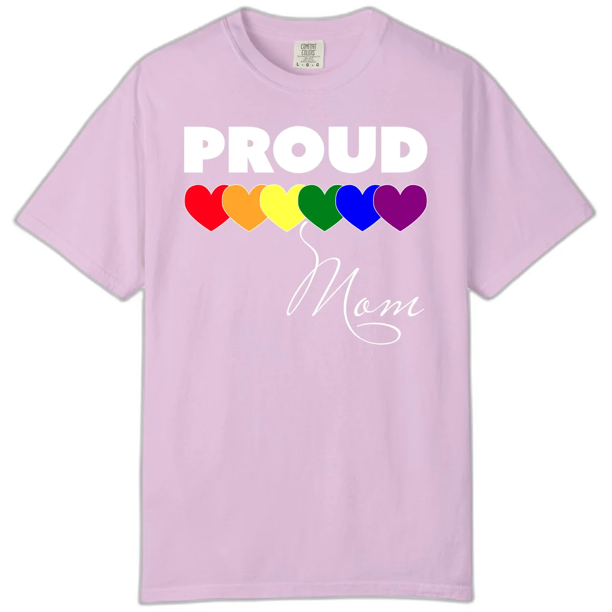 Proud Mom Pride design with six rainbow-colored hearts and script lettering on gray background in Orchid