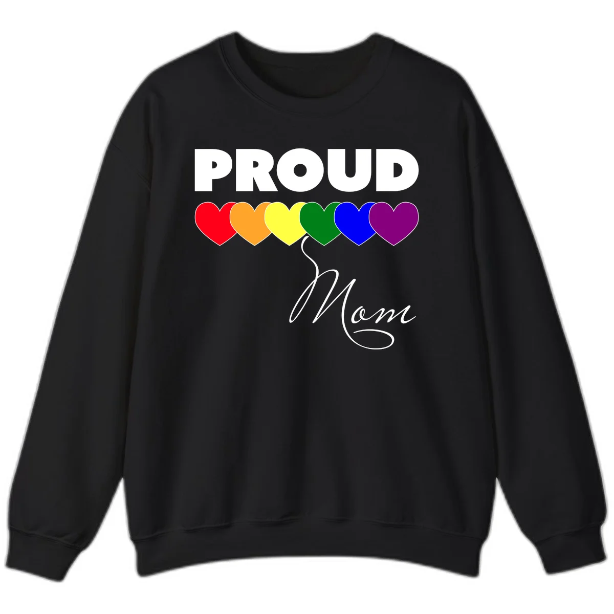 Proud Mom Pride design with six rainbow-colored hearts and script lettering on gray background in Black