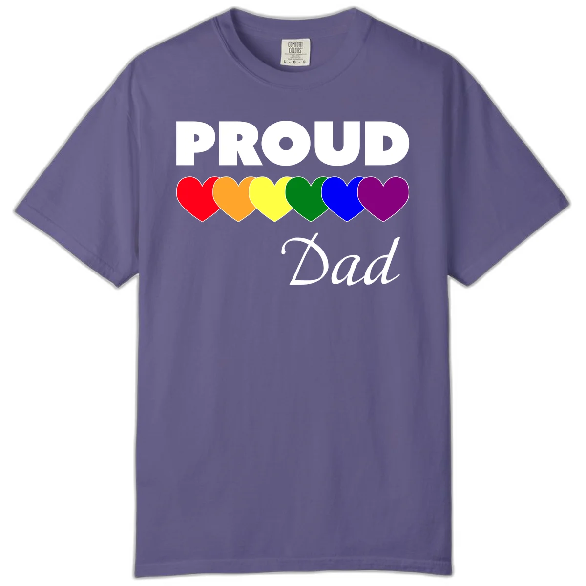 Proud Dad Pride design featuring bold white text with six rainbow-colored hearts in red, orange, yellow, green, blue, and purple in Grape