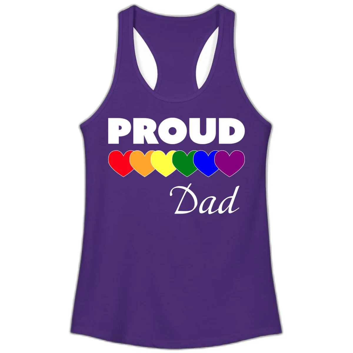 Proud Dad Pride design featuring bold white text with six rainbow-colored hearts in red, orange, yellow, green, blue, and purple in Solid Purple Rush