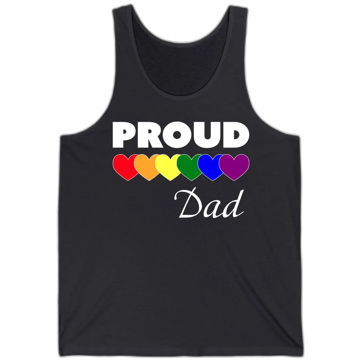 Proud Dad Pride design featuring bold white text with six rainbow-colored hearts in red, orange, yellow, green, blue, and purple in Dark Grey