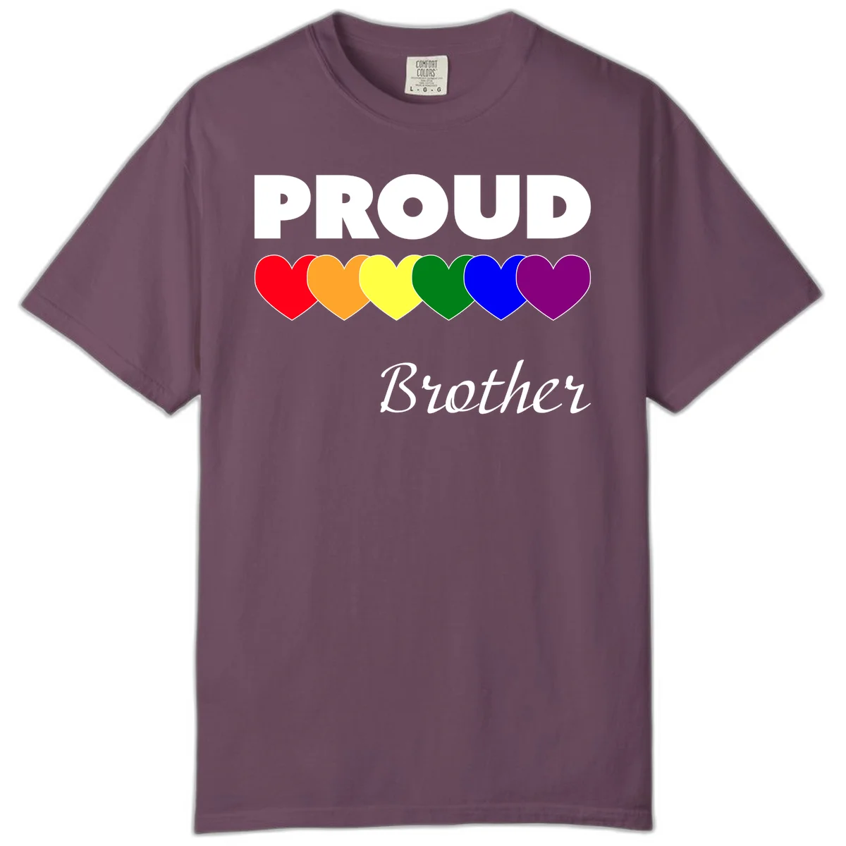 Proud Brother Pride design featuring bold white text and six rainbow-colored hearts representing LGBTQ+ pride flag colors in Berry