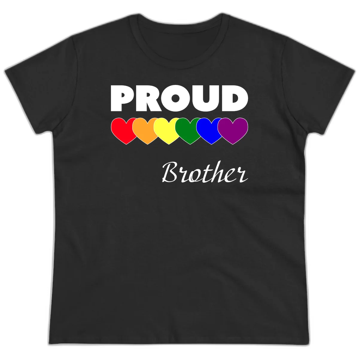 Proud Brother Pride design featuring bold white text and six rainbow-colored hearts representing LGBTQ+ pride flag colors in Black