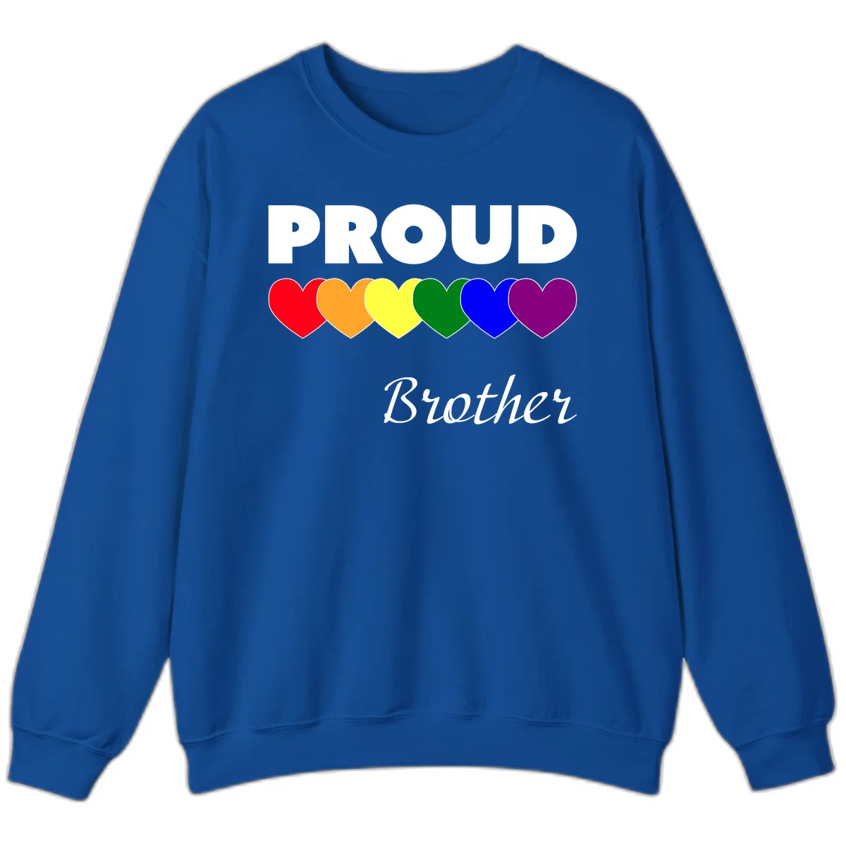 Proud Brother Pride design featuring bold white text and six rainbow-colored hearts representing LGBTQ+ pride flag colors in Royal