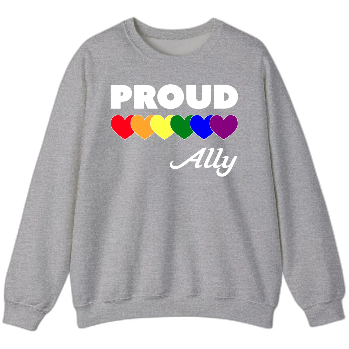 Proud Ally design with rainbow hearts in red, orange, yellow, green, blue, and purple on gray background in Sport Grey