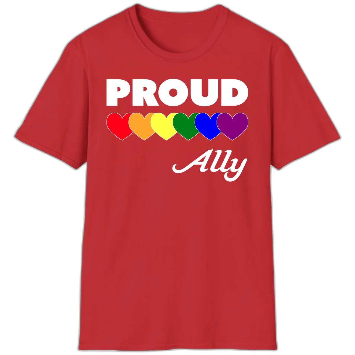 Proud Ally design with rainbow hearts in red, orange, yellow, green, blue, and purple on gray background in Red