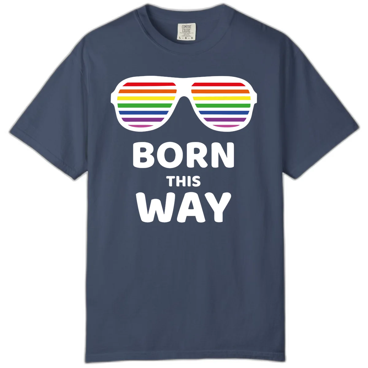 Born This Way Pride design featuring rainbow shutter shade glasses with colorful horizontal stripes and bold text celebrating LGBTQ identity in Midnight