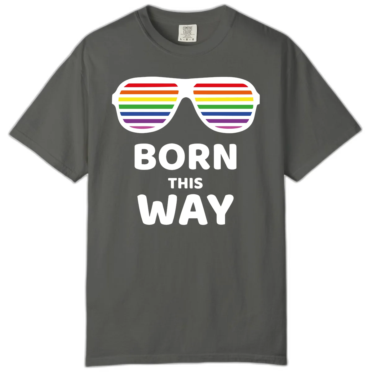 Born This Way Pride design featuring rainbow shutter shade glasses with colorful horizontal stripes and bold text celebrating LGBTQ identity in Pepper