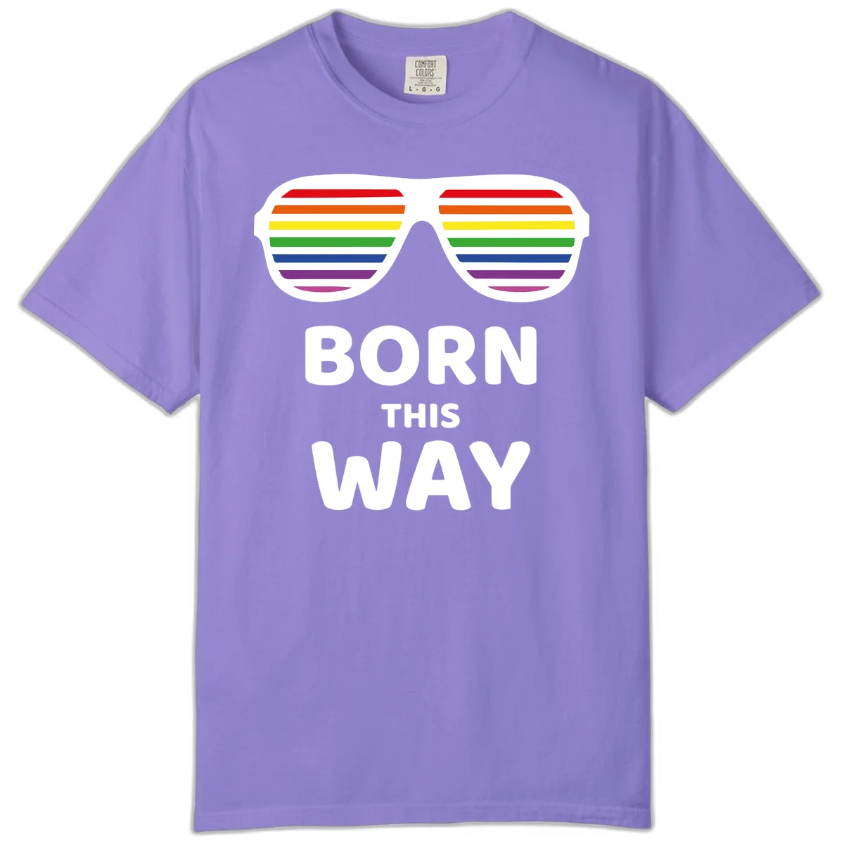 Born This Way Pride design featuring rainbow shutter shade glasses with colorful horizontal stripes and bold text celebrating LGBTQ identity in Violet