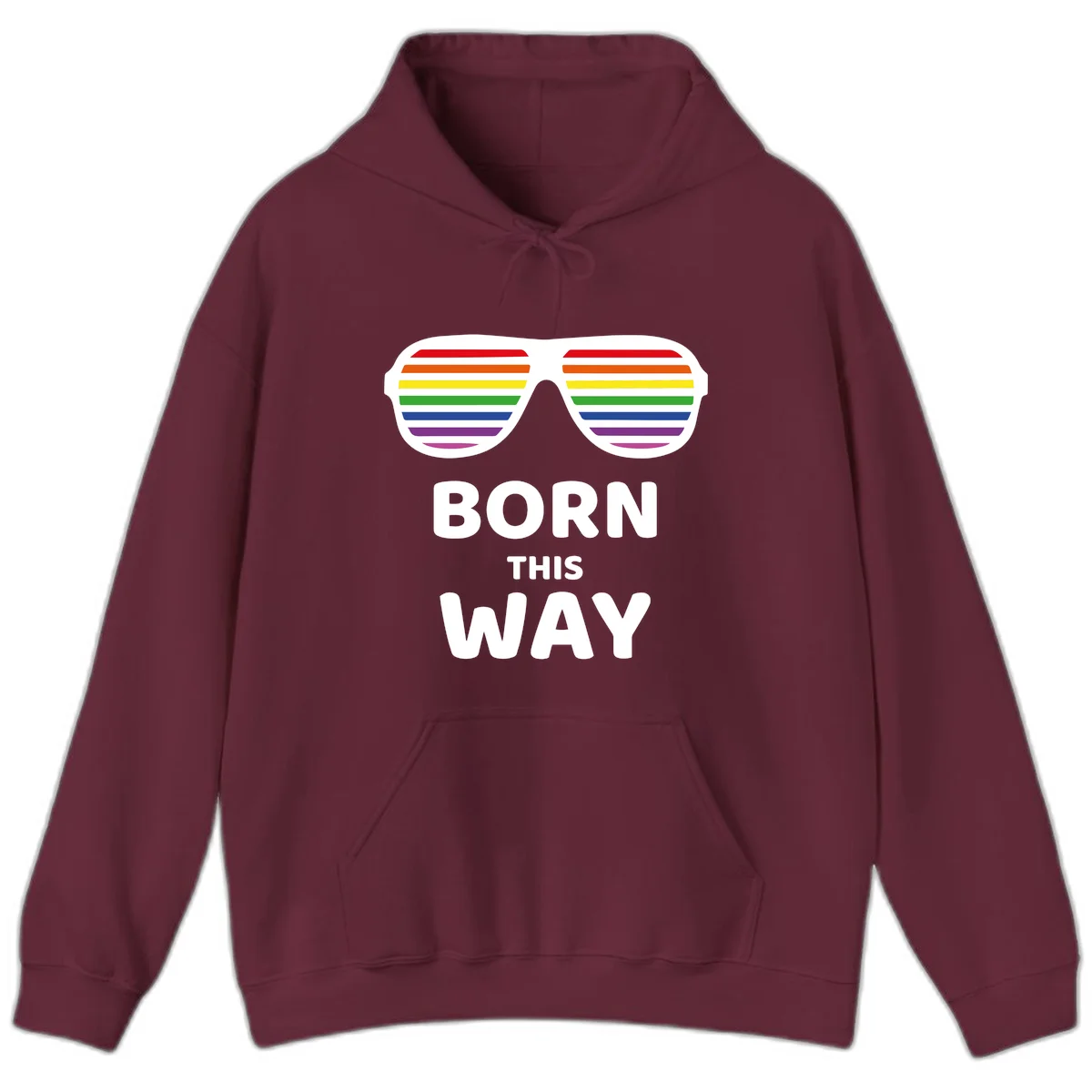 Born This Way Pride design featuring rainbow shutter shade glasses with colorful horizontal stripes and bold text celebrating LGBTQ identity in Maroon