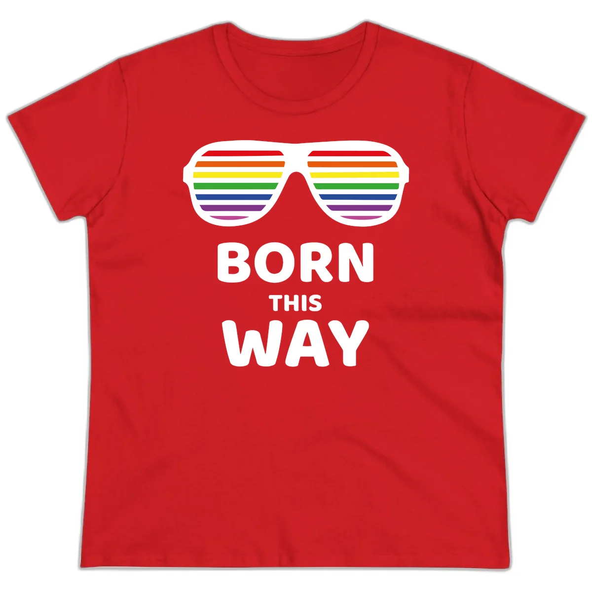Born This Way Pride design featuring rainbow shutter shade glasses with colorful horizontal stripes and bold text celebrating LGBTQ identity in Red