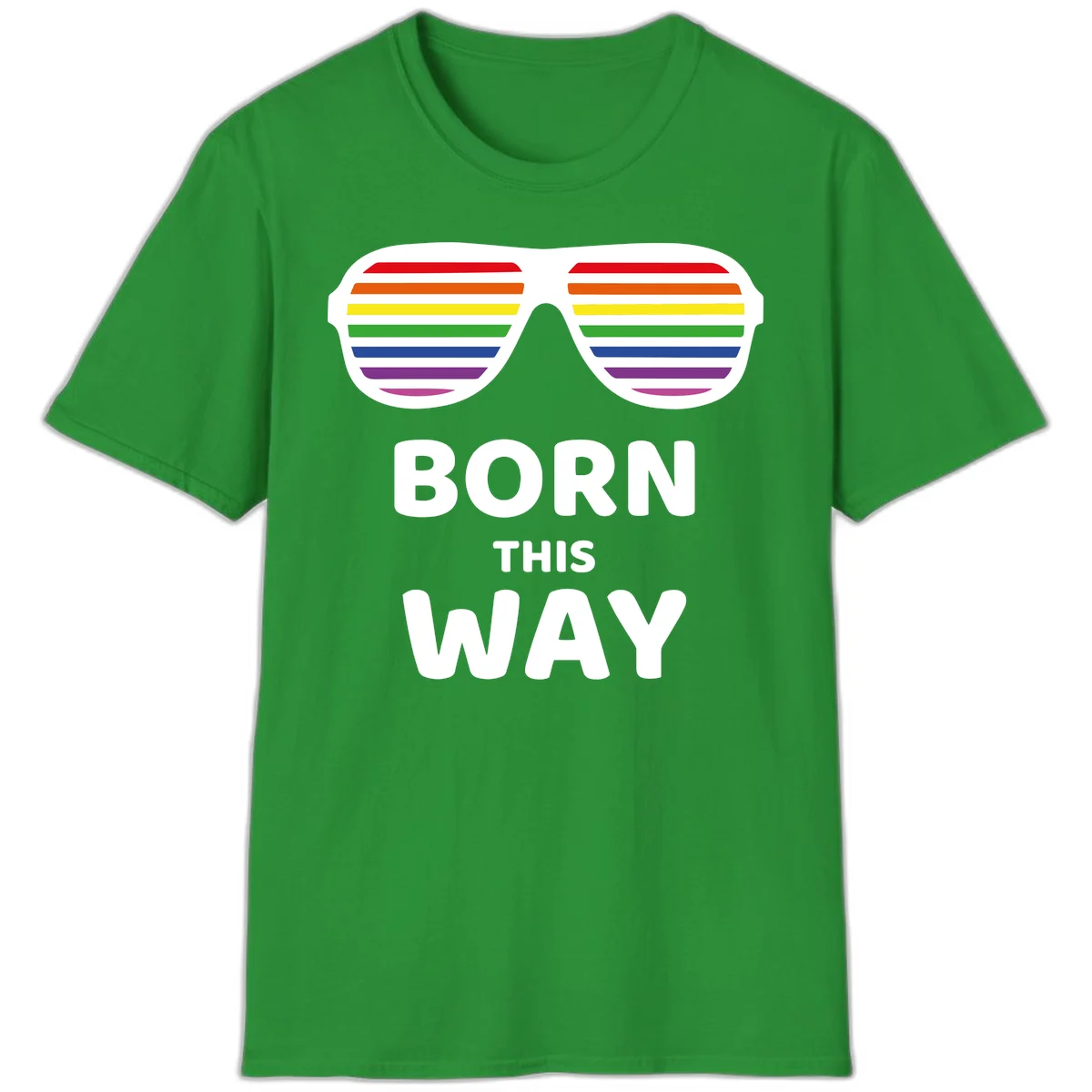 Born This Way Pride design featuring rainbow shutter shade glasses with colorful horizontal stripes and bold text celebrating LGBTQ identity in Irish Green