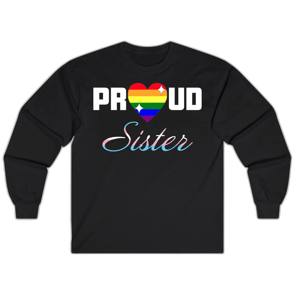 Proud sisters rainbow heart design with pride flag stripes and decorative text celebrating LGBTQ+ sisterhood in Black