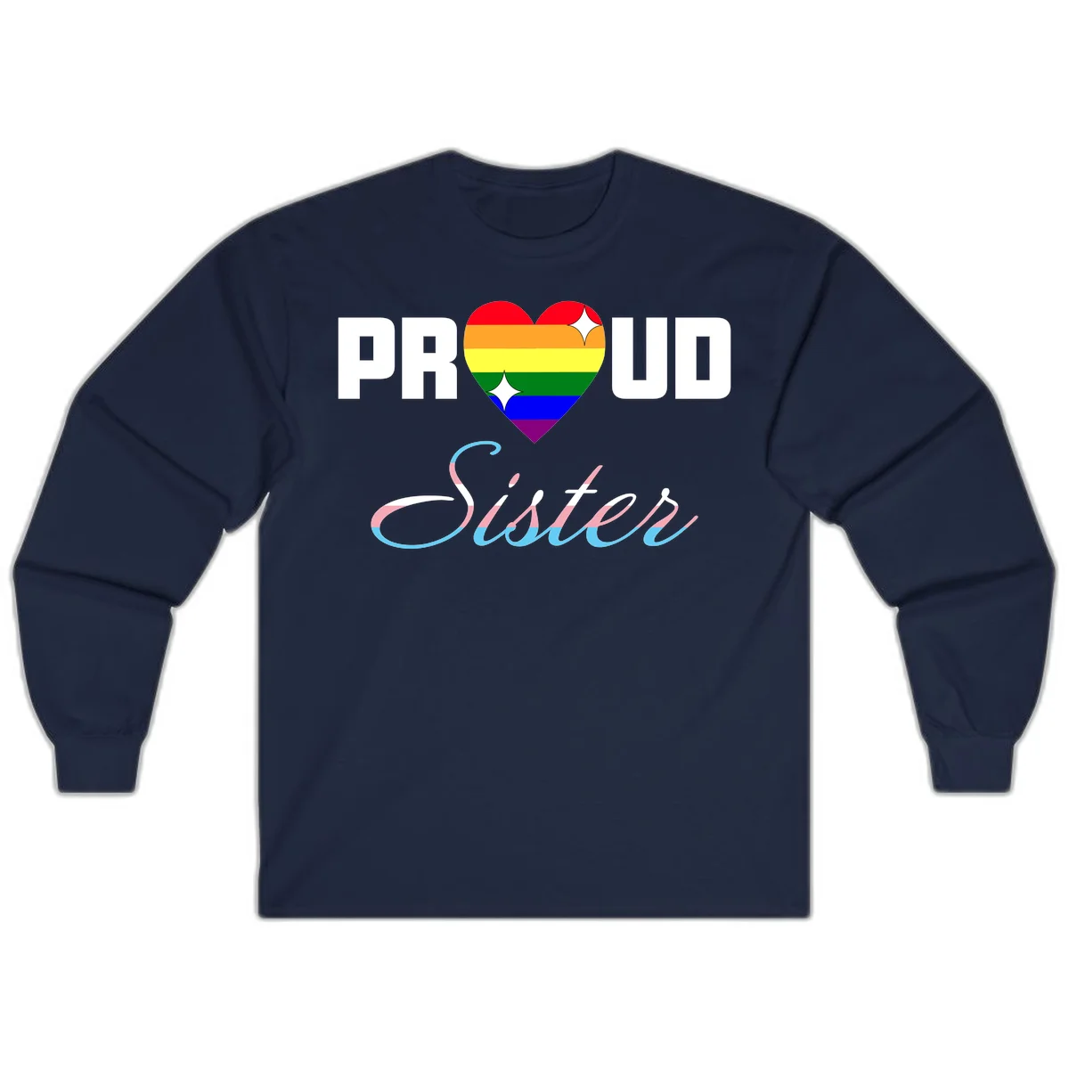 Proud sisters rainbow heart design with pride flag stripes and decorative text celebrating LGBTQ+ sisterhood in Navy