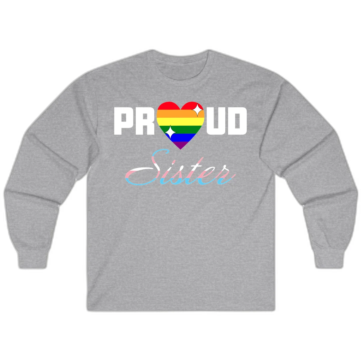 Proud sisters rainbow heart design with pride flag stripes and decorative text celebrating LGBTQ+ sisterhood in Sport Grey