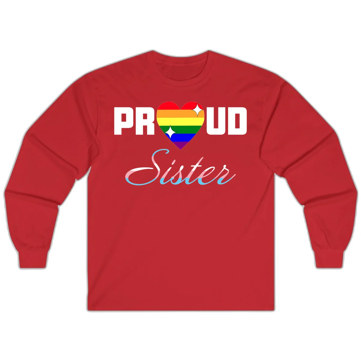 Proud sisters rainbow heart design with pride flag stripes and decorative text celebrating LGBTQ+ sisterhood in Red