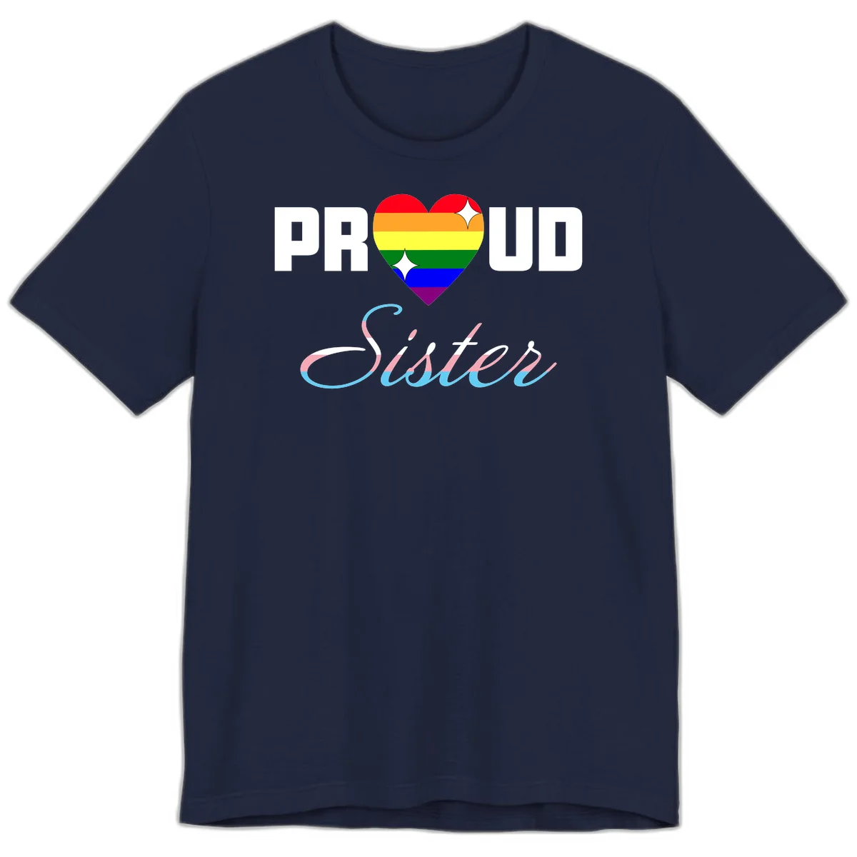 Proud sisters rainbow heart design with pride flag stripes and decorative text celebrating LGBTQ+ sisterhood in Navy