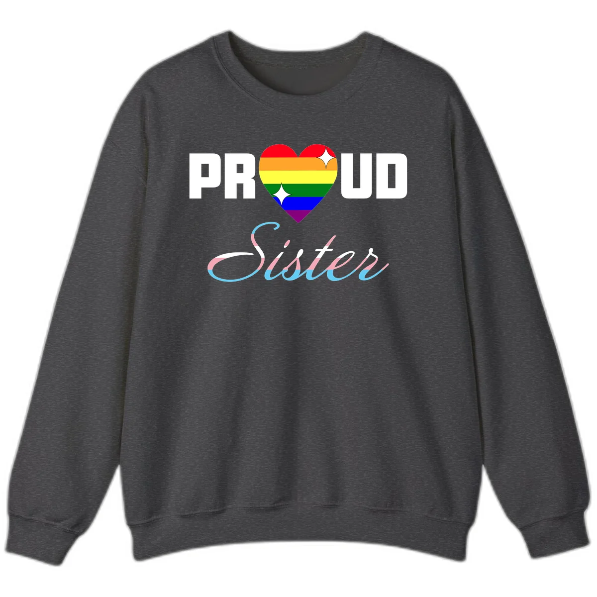 Proud sisters rainbow heart design with pride flag stripes and decorative text celebrating LGBTQ+ sisterhood in Dark Heather