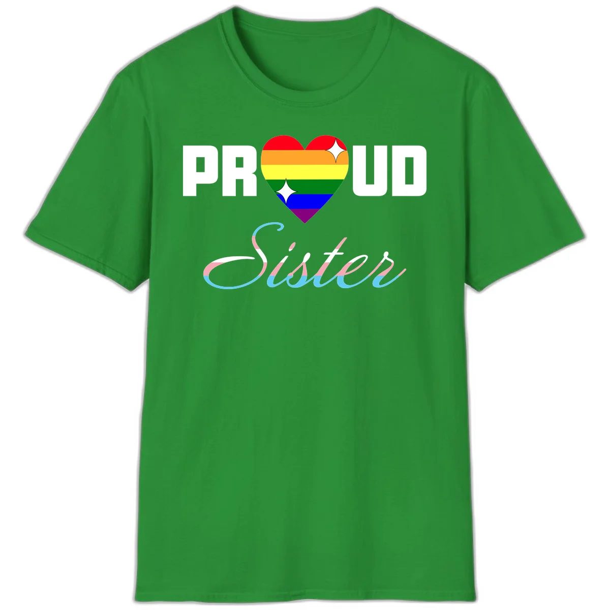 Proud sisters rainbow heart design with pride flag stripes and decorative text celebrating LGBTQ+ sisterhood in Irish Green