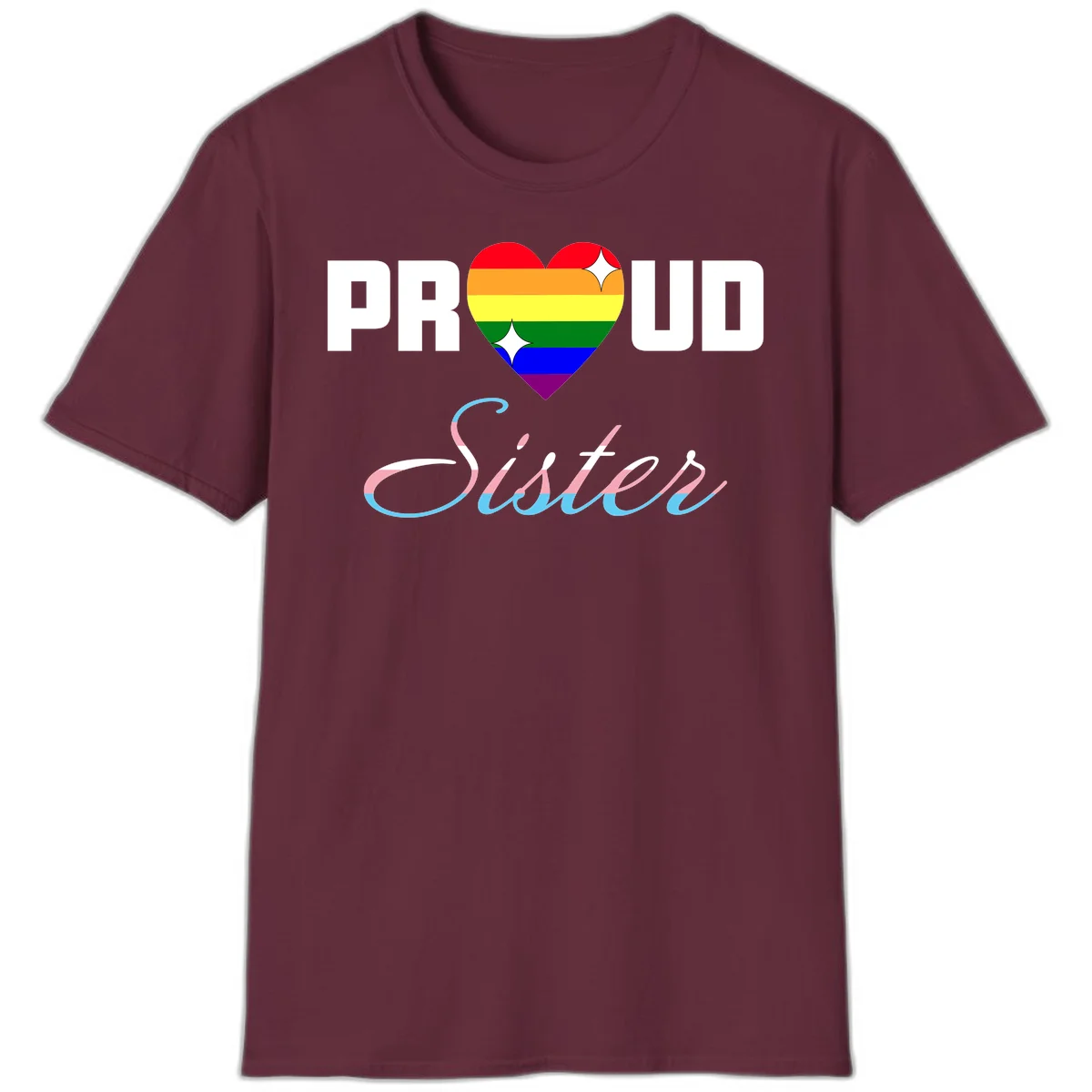 Proud sisters rainbow heart design with pride flag stripes and decorative text celebrating LGBTQ+ sisterhood in Maroon