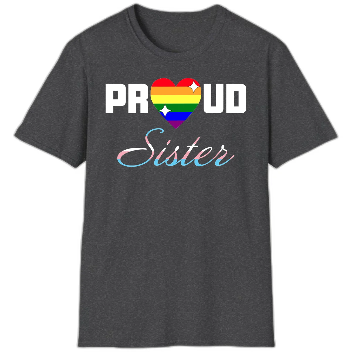 Proud sisters rainbow heart design with pride flag stripes and decorative text celebrating LGBTQ+ sisterhood in Dark Heather