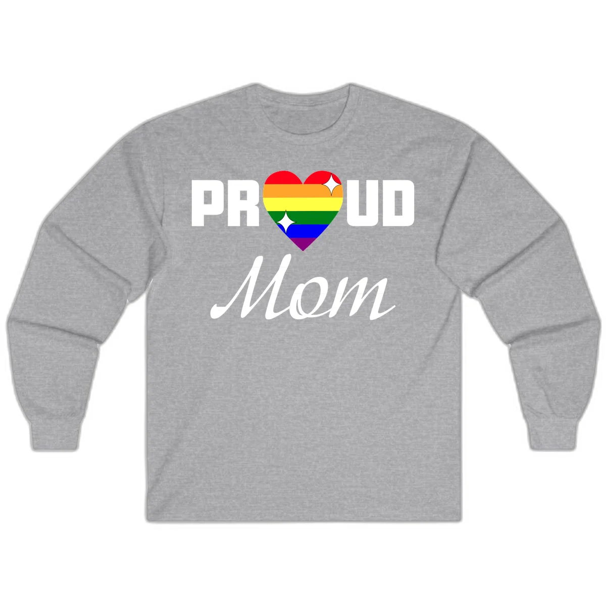 Proud Mom rainbow heart design with colorful pride flag stripes forming a heart shape and text reading Proud Mom in Sport Grey