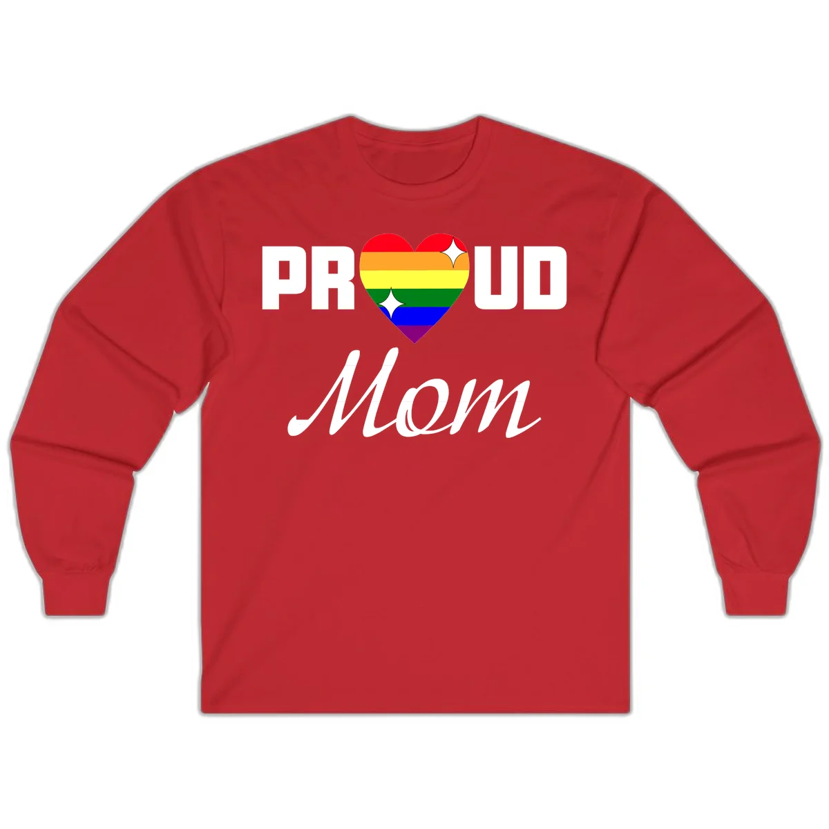 Proud Mom rainbow heart design with colorful pride flag stripes forming a heart shape and text reading Proud Mom in Red