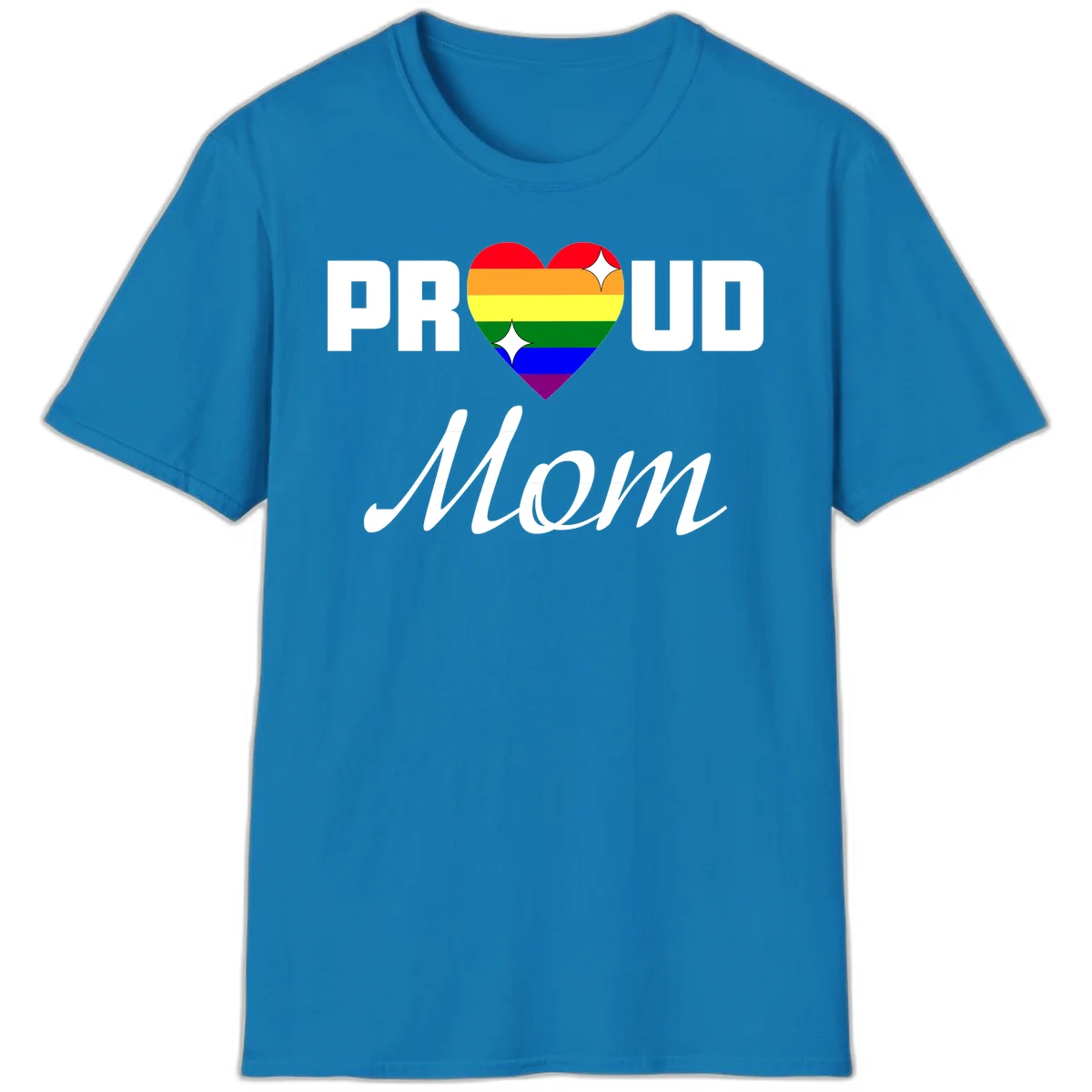 Proud Mom rainbow heart design with colorful pride flag stripes forming a heart shape and text reading Proud Mom in Sapphire