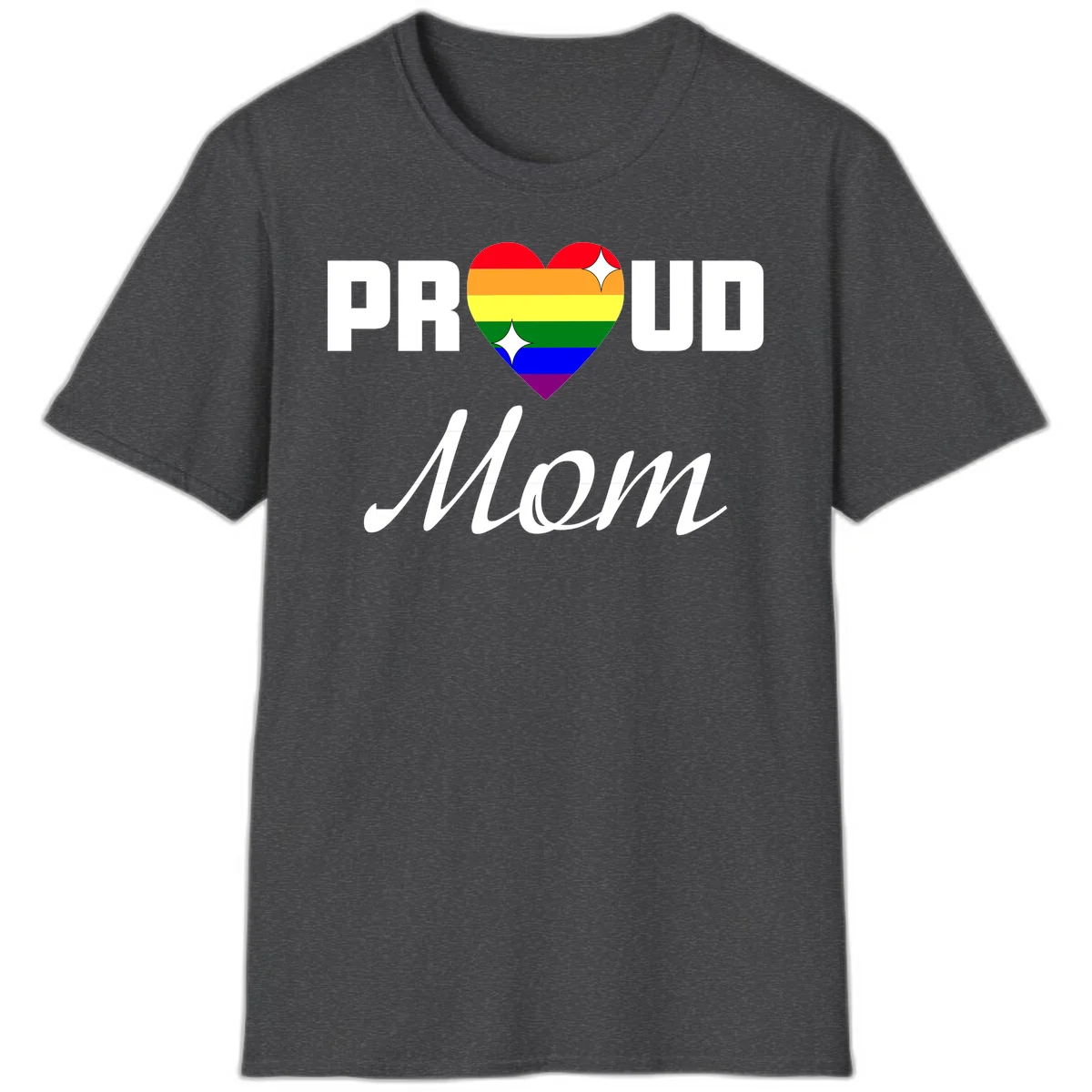 Proud Mom rainbow heart design with colorful pride flag stripes forming a heart shape and text reading Proud Mom in Dark Heather