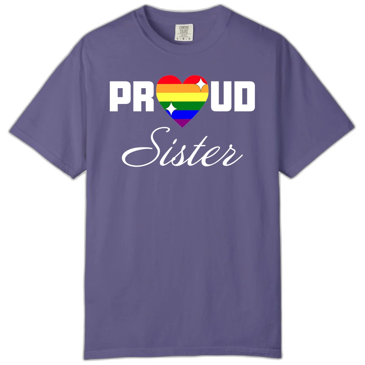 Proud Sister rainbow heart design with bold white text and six-color pride flag striped heart symbol in Grape
