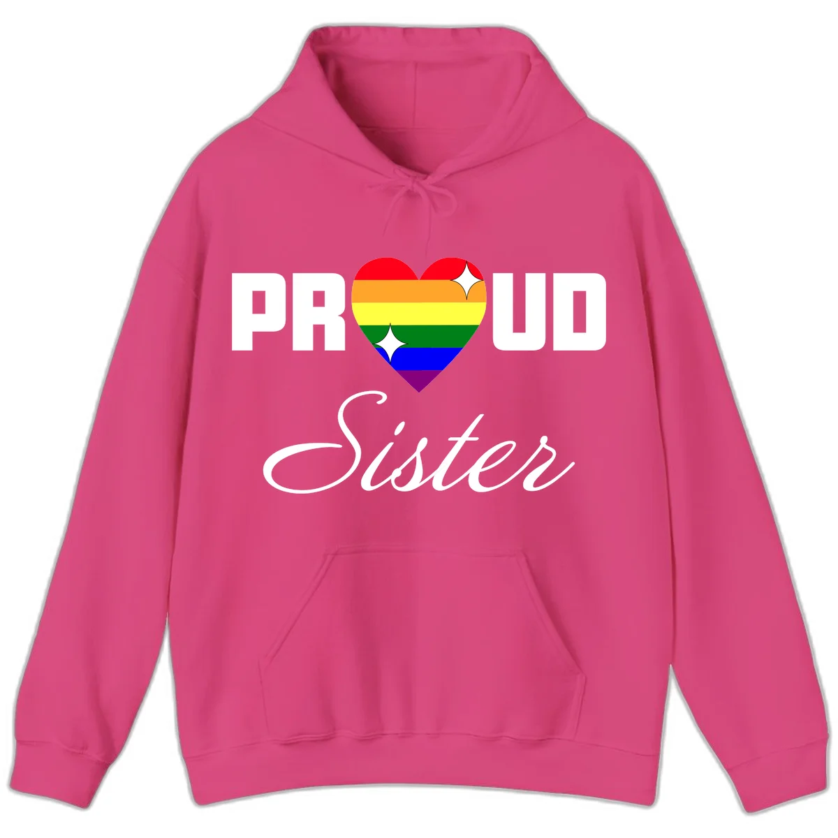 Proud Sister rainbow heart design with bold white text and six-color pride flag striped heart symbol in Heliconia
