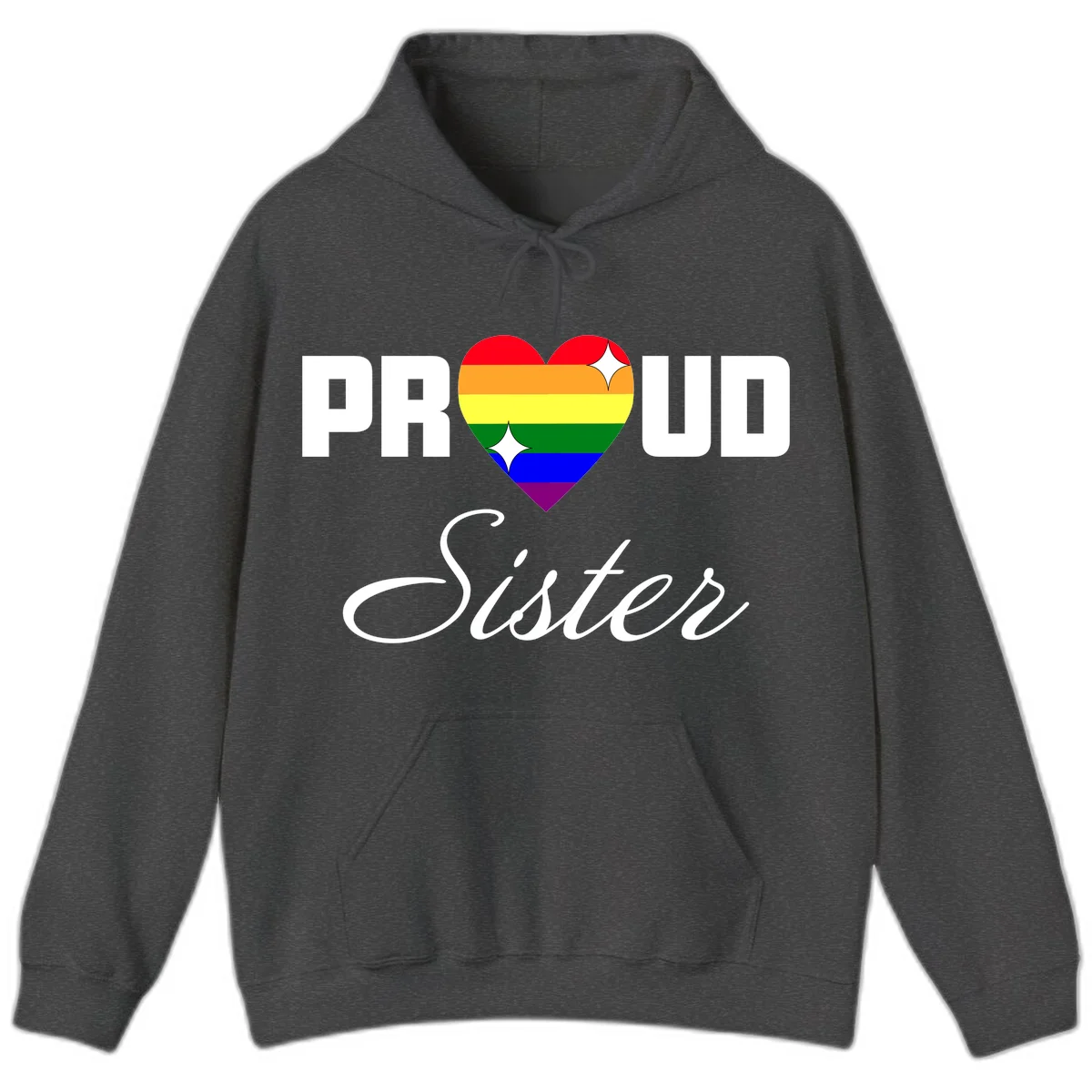 Proud Sister rainbow heart design with bold white text and six-color pride flag striped heart symbol in Dark Heather
