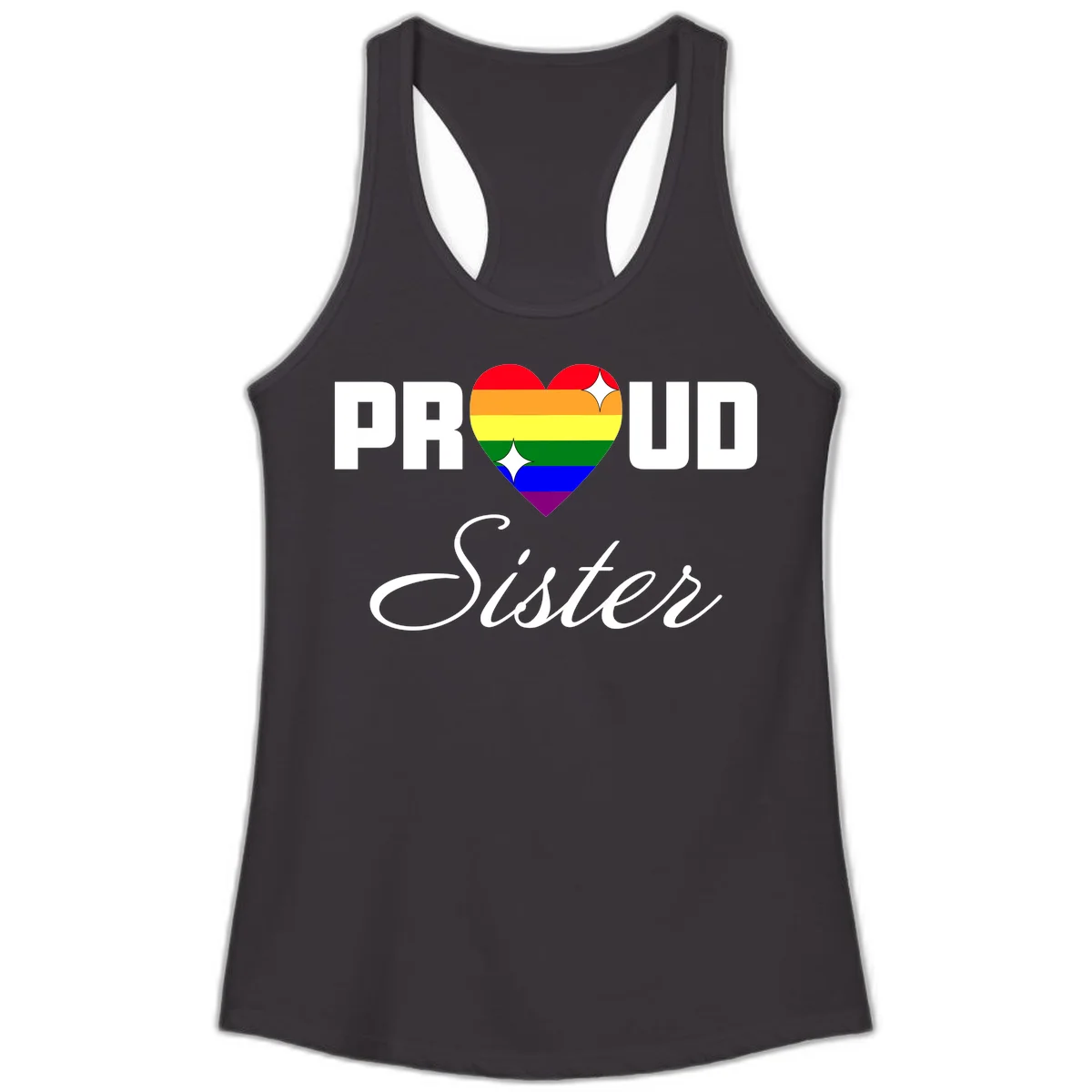 Proud Sister rainbow heart design with bold white text and six-color pride flag striped heart symbol in Black